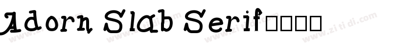 Adorn Slab Serif字体转换